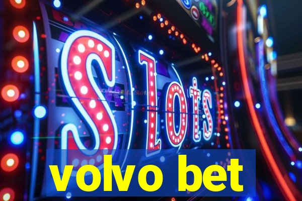 volvo bet